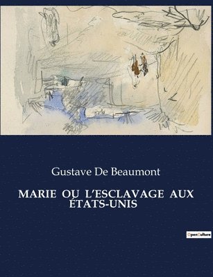 Marie Ou l'Esclavage Aux tats-Unis 1