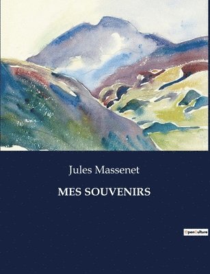 Jules Massenet - Mes Souvenirs, Häftad