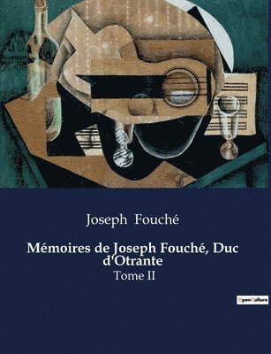 bokomslag Mmoires de Joseph Fouch, Duc d'Otrante