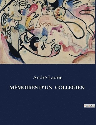 André Laurie - Mémoires d'Un Collégien, Häftad