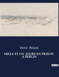 bokomslag Mille Et Un Jours En Prison a Berlin