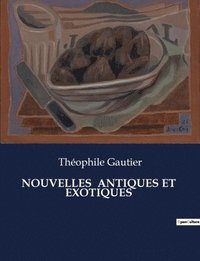 bokomslag Nouvelles Antiques Et Exotiques