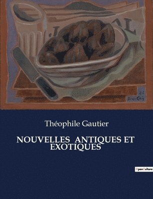 Nouvelles Antiques Et Exotiques 1