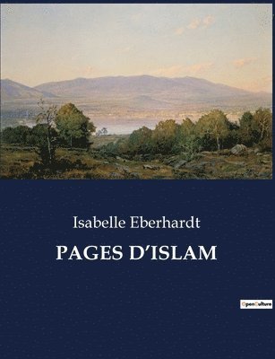 Isabelle Eberhardt - Pages d'Islam, Häftad