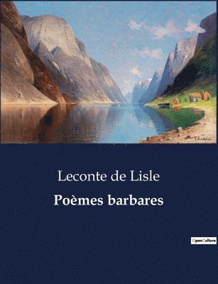LeConte De Lisle - Poèmes barbares, Häftad