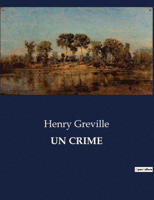 Henry Greville - Crime, Häftad