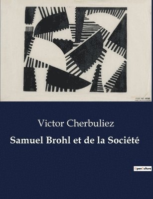 Samuel Brohl et de la Socit 1