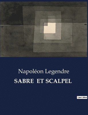 Sabre Et Scalpel 1