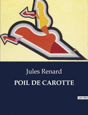 Jules Renard - Poil de Carotte, Häftad
