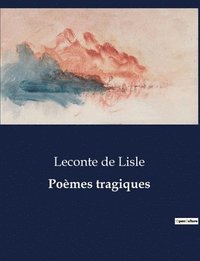 bokomslag Poèmes tragiques