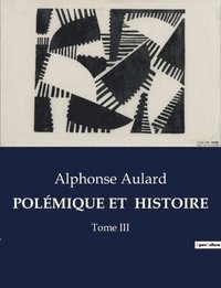 bokomslag Polmique Et Histoire