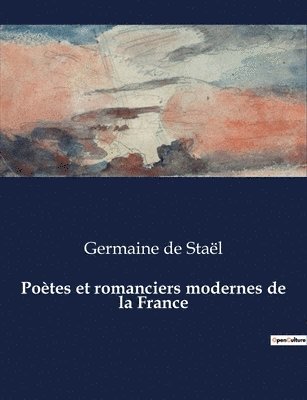 bokomslag Potes et romanciers modernes de la France