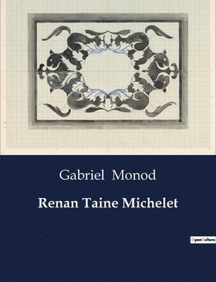 Renan Taine Michelet 1