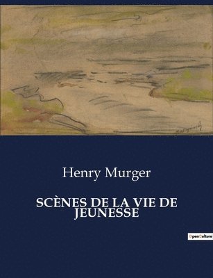 Scènes de la Vie de Jeunesse