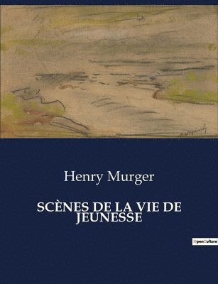 Scnes de la Vie de Jeunesse 1