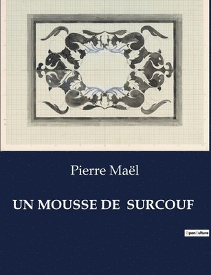 Mousse de Surcouf