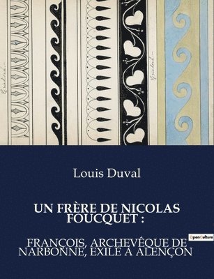 bokomslag Un Frre de Nicolas Foucquet