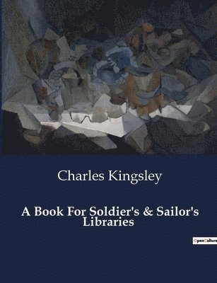 bokomslag Book For Soldier's & Sailor's Libraries