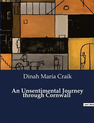 bokomslag An Unsentimental Journey through Cornwall