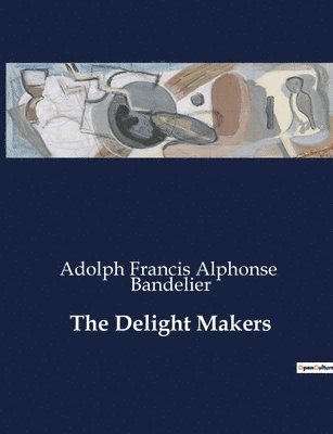 The Delight Makers 1