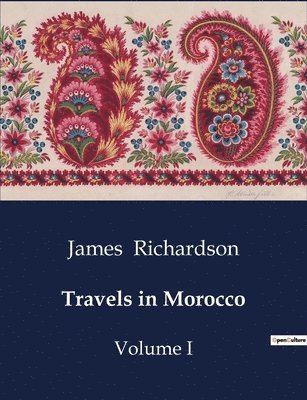 Travels in Morocco 1