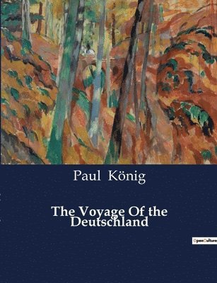 Paul König - Voyage Of the Deutschland, Häftad