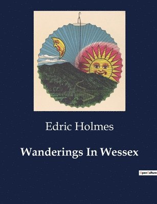 Wanderings In Wessex 1