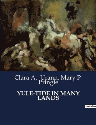 Yule-Tide in Many Lands