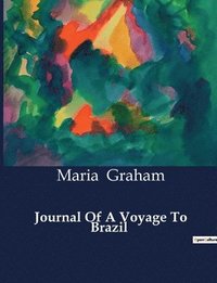 bokomslag Journal Of A Voyage To Brazil