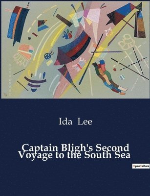 Ida Lee - Captain Bligh's Second Voyage to the South Sea, Häftad