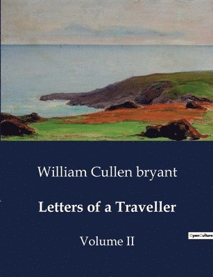 bokomslag Letters of a Traveller