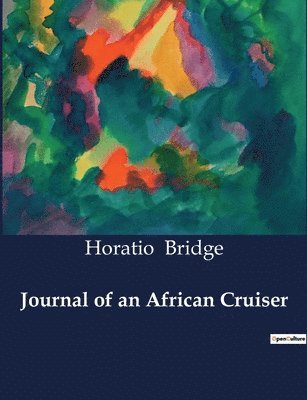 bokomslag Journal of an African Cruiser