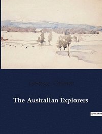 bokomslag The Australian Explorers