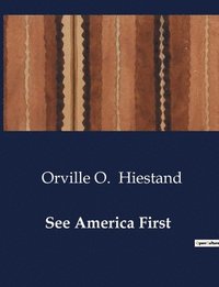 bokomslag See America First