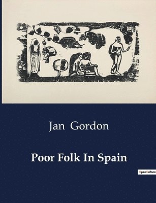 Poor Folk In Spain 1