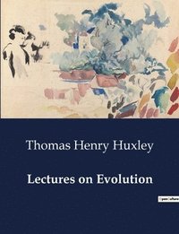 bokomslag Lectures on Evolution