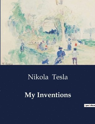 bokomslag My Inventions