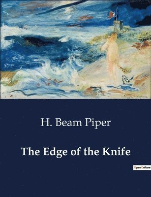 H Beam Piper - Edge of the Knife, Häftad