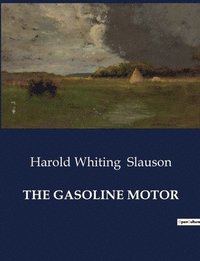 bokomslag The Gasoline Motor