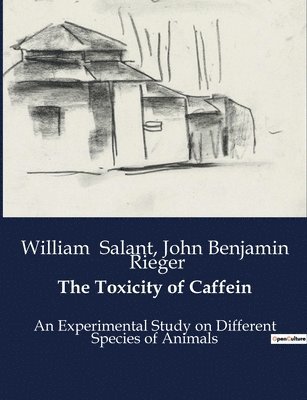 The Toxicity of Caffein 1