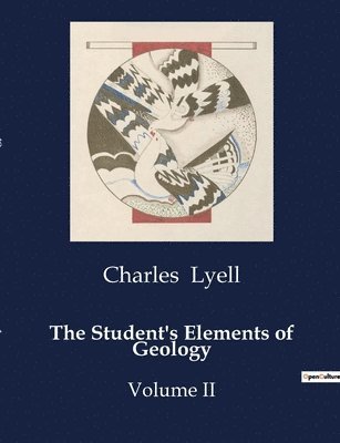 The Student's Elements of Geology 1