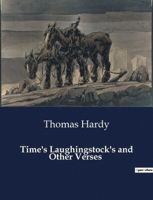 Time's Laughingstock's and Other Verses 1