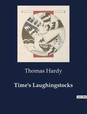 Time's Laughingstocks 1