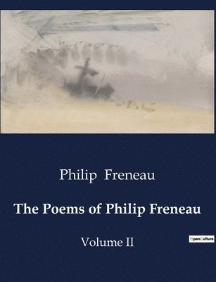 bokomslag The Poems of Philip Freneau