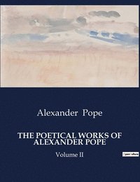 bokomslag Poetical Works of Alexander Pope