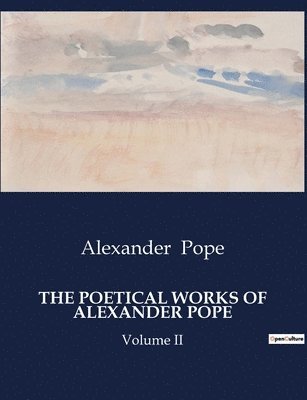 Poetical Works of Alexander Pope