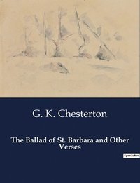 bokomslag Ballad of St. Barbara and Other Verses