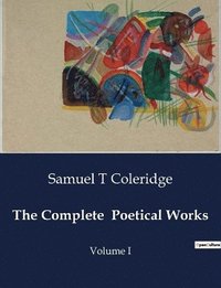 bokomslag The Complete Poetical Works