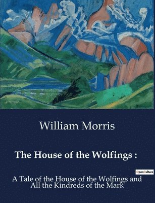 bokomslag House of the Wolfings