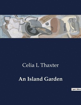 An Island Garden 1